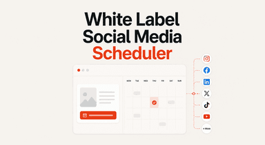 White Label Social Media Scheduler: Build vs Buy - Zernio Blog