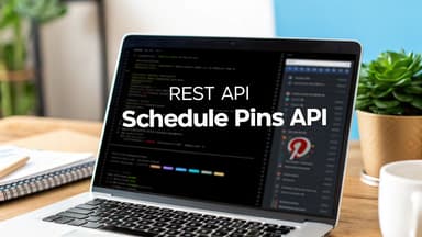 Schedule Pinterest Pins Via API A Developer's Guide - Zernio Blog