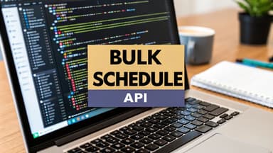 Your Guide to the Bulk Schedule Social Posts API - Zernio Blog