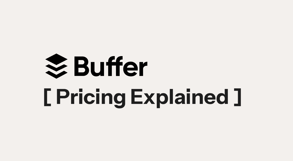Buffer Pricing 2026: Plans Compared ($0-$12/mo) + Best Alternative with API