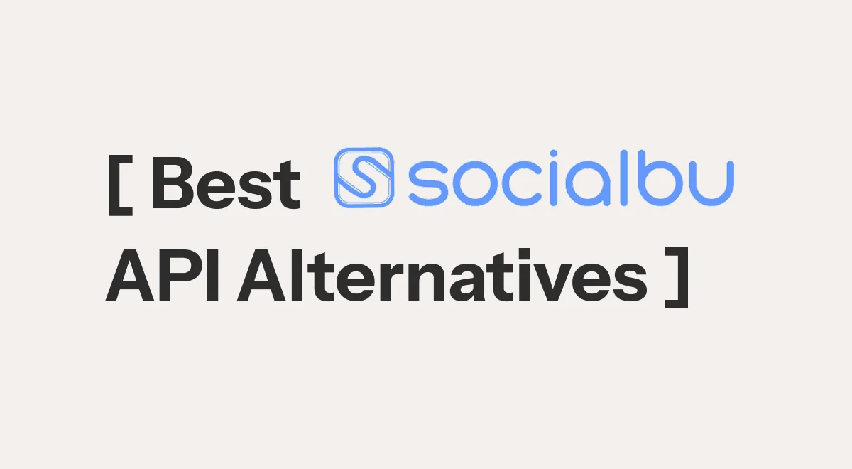 Top 12 SocialBu API Alternative Tools for 2026
