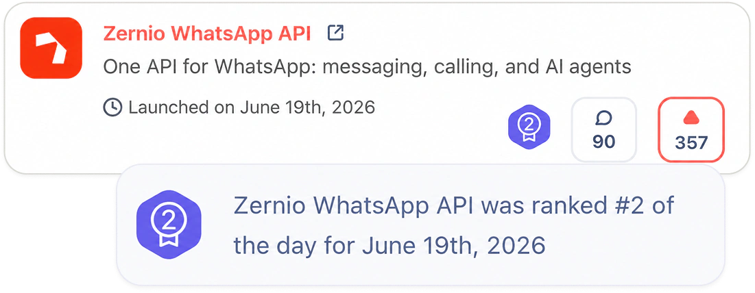 Zernio WhatsApp API on Product Hunt, ranked #2 of the day for June 19th, 2026