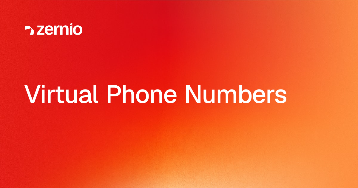Virtual Phone Numbers - Buy a number in 55 countries | Zernio